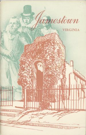 [Gutenberg 59566] • Jamestown, Virginia: The Townsite and Its Story